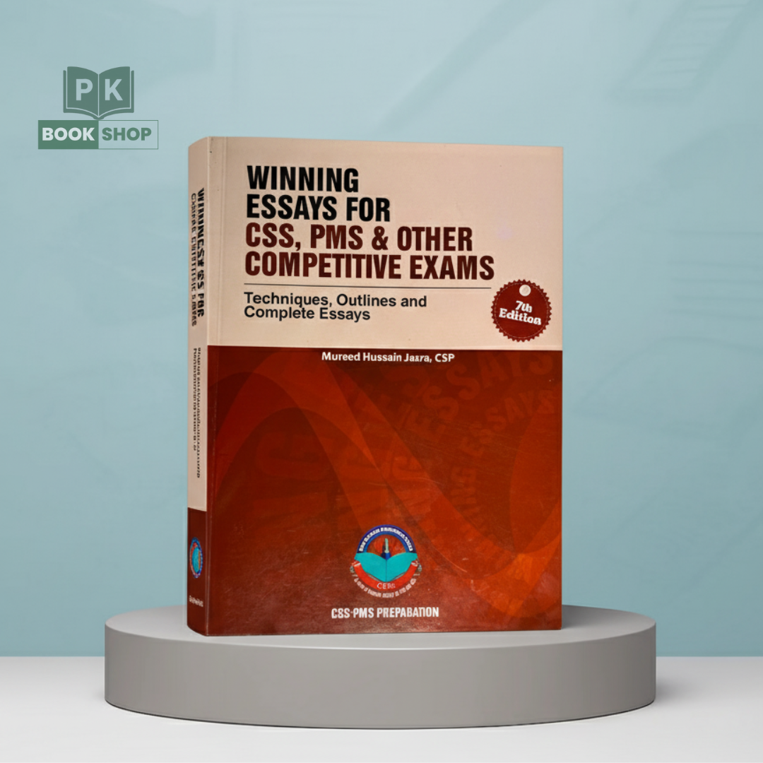 Winning Essays for CSS, PMS by Mureed Hussain Jasra (7th edition)