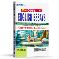 200+ Competitive English Essays + 25-Years Fully Solved CSS/PMS Past Paper’s Essays