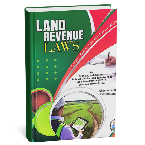 Land Revenue Laws with Bare Acts and MCQs by Rai M. Iqbal Kharal